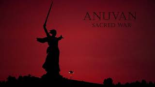 ANUVAN  Sacred War Full version [upl. by Ire780]