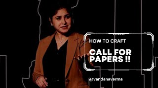 How to Write a Call For Papers CFP  Part 1 [upl. by Creamer90]