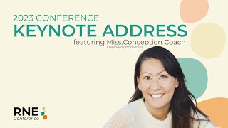 RNE Conference 2023 Keynote Conversation with MissConception Coach [upl. by Stonwin]