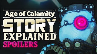 Zelda Age of Calamity Full Story Explained SPOILERS [upl. by Meras304]