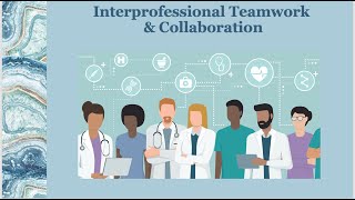 Lesson 3 Interprofessional Collaboration amp Teamwork [upl. by Isyak]