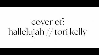 hallelujah  tori kelly [upl. by Mayes736]