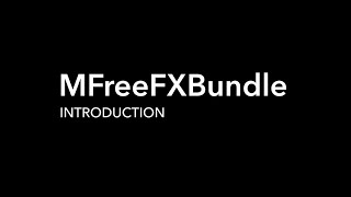 MFreeFXBundle Quick Introduction [upl. by Fadiman]