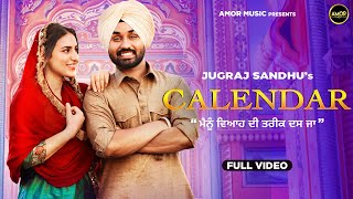 Latest Punjabi Songs 2024  Viah Di Tareek  Calender  Jugraj Sandhu  Wedding Songs 2024 [upl. by Nanis926]