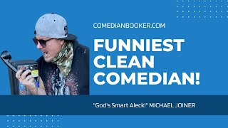 Funniest Clean Comedian in the USA  Comedian Michael Joiner from Dry Bar Comedy GitRDone Records [upl. by Cantlon]