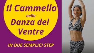 Danza del Ventre come fare il cammello in modo semplice Tutorial 🐫 [upl. by Lanos]