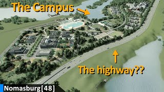 Why I built this CAMPUS right next to the HIGHWAY  Cities Skylines Nomasburg 48 [upl. by Acile377]