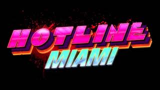 Hotline Miami Soundtrack OST Turf Main [upl. by Anes410]