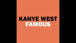 Kanye West Famous  2016 audio with lyrics [upl. by Clava]