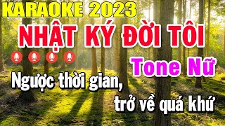 Nhật Ký Đời Tôi Karaoke Tone Nữ Nhạc Sống 2023  Trọng Hiếu [upl. by Rattray344]