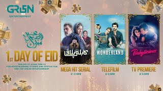 EID 1ST Day Lineup  Babylicious  Kabli Pulao  WonderLand  Green TV [upl. by Htrow]