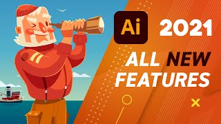 Adobe Illustrator 2021 New Features [upl. by Tiebold]