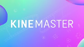 Download KineMaster  The Ultimate Mobile Video Editor [upl. by Gilmour]