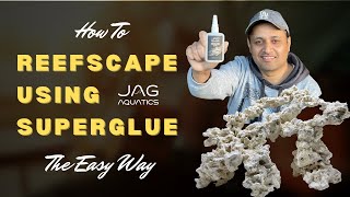 How To Glue and Create Beautiful Reef Aquascape  Hardscape Using JAG AQUATICS Aquascaping Glue [upl. by Losyram722]