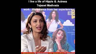 I live a life of a Hippie amp Actress and balance it well Tejaswi Madivada ArdhamaindaArunKumar [upl. by Kcirdes]