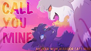 CALL YOU MINE  COMPLETE 96 HOUR WLW WARRIOR CATS MAP [upl. by Kellina]