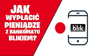 Jak WYPŁACIĆ pieniądze z bankomatu BLIKIEM Jak wypłacić pieniądze telefonem [upl. by Aehc375]