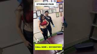 STERNUM PAIN  Chiropractic treatment in India  Dr Varun  Call  9313047251 india delhi bihar [upl. by Nrublim]