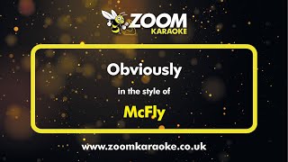 McFly  Obviously  Karaoke Version from Zoom Karaoke [upl. by Ditter]