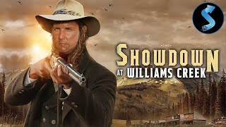 Showdown at Williams Creek  Full Drama Western Movie  Tom Burlinson  Stephen E Miller [upl. by Idak]