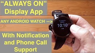 Install App to get quotAlways Onquot Watch Display  Notifications amp Phone Calls on ANY Android Smartwatch [upl. by Aid514]