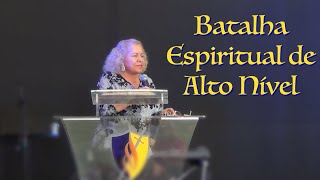 Batalha Espiritual de Alto Nível  PASTORA TÂNIA TEREZA [upl. by Angel]