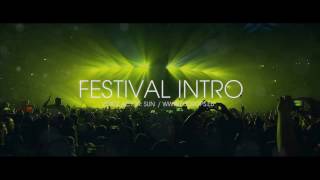 Festival Opener Intro Dj Intro [upl. by Tletski]