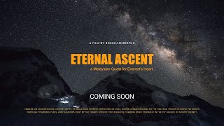 Eternal Ascent Trailer  Malaysia Everest 2023  Expedition Documentary  Tribute to Awang amp Hawari [upl. by Llennaj472]