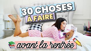 30 Choses à Faire Avant la Rentrée 📚BackToSchool [upl. by Rabelais]