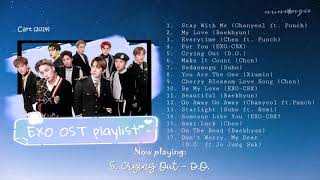 EXO 엑소 OST Playlist [upl. by Drislane]