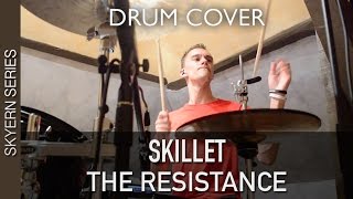 Skillet  The Resistance  Quentin Brodier Drum Cover [upl. by Ludwig]