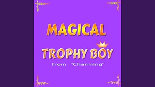 Trophy boy From quotcharmingquot [upl. by Idoc]