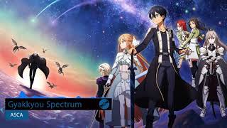 Sword Art Online Unleash Blading Opening Full  Gyakkyou Spectrum  ASCA Lyrics CC [upl. by Peedsaj]