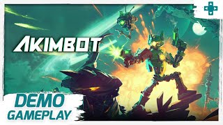 Akimbot Demo Gameplay [upl. by Joung]