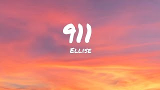 Ellise  911 Lyrics [upl. by Atsyrt]