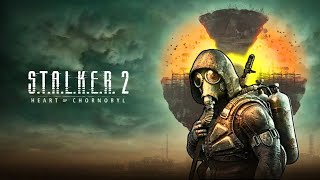 Exclusion Zone  STALKER 2 Heart of Chornobyl [upl. by Notle13]