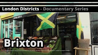 London Districts Brixton Documentary [upl. by Apgar824]