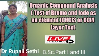 Chloroform or Carbon tetrachloride LayerTest for testing Bromo amp Iodo as element in Organic Compound [upl. by Karilynn]