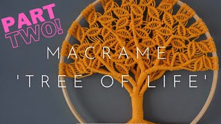 Tree of Life  Macrame easy tutorial  Macrame  PART II [upl. by Cheryl552]