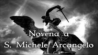 NOVENA A S MICHELE ARCANGELO TRADIZIONALE ORIGINALE E COMPLETA [upl. by Hillhouse]