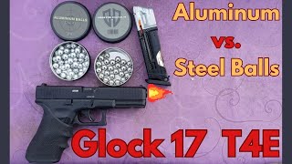 Glock 17 T4E  Aluminum Balls vs Steel Balls [upl. by Dickenson]