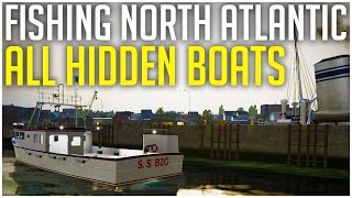 ALL 13 HIDDEN BOATS amp How to FindUnlock Them  Fishing North Atlantic Secret Boat GuideTips [upl. by Nicolea]