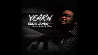 Eddie James  I Exalt Thee [upl. by Anaj]