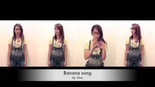 Banana song  Vina minions [upl. by Kolodgie]