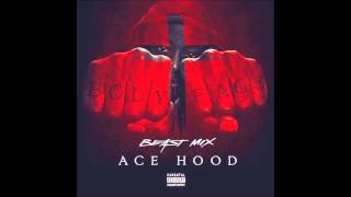 Ace Hood  Dat Foreign Beast Mix [upl. by Reinhardt]