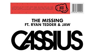 Cassius  The Missing ft Ryan Tedder amp JAW Official Audio [upl. by Ydieh693]