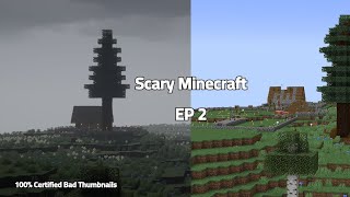 Surviving Scary Minecraft Ep2 [upl. by Nylanna]