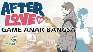 After Love EP Official Trailer  Game Anak Bangsa [upl. by Vowel]