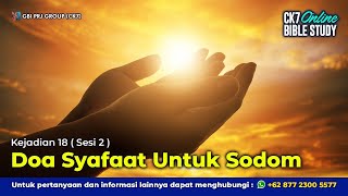 Bible Study Kejadian 18 Sesi 2 [upl. by Garibald241]