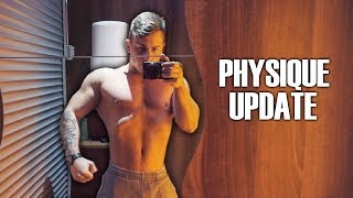 HOW IM CURRENTLY LOOKINGPhysique Reveal [upl. by Cyprio]